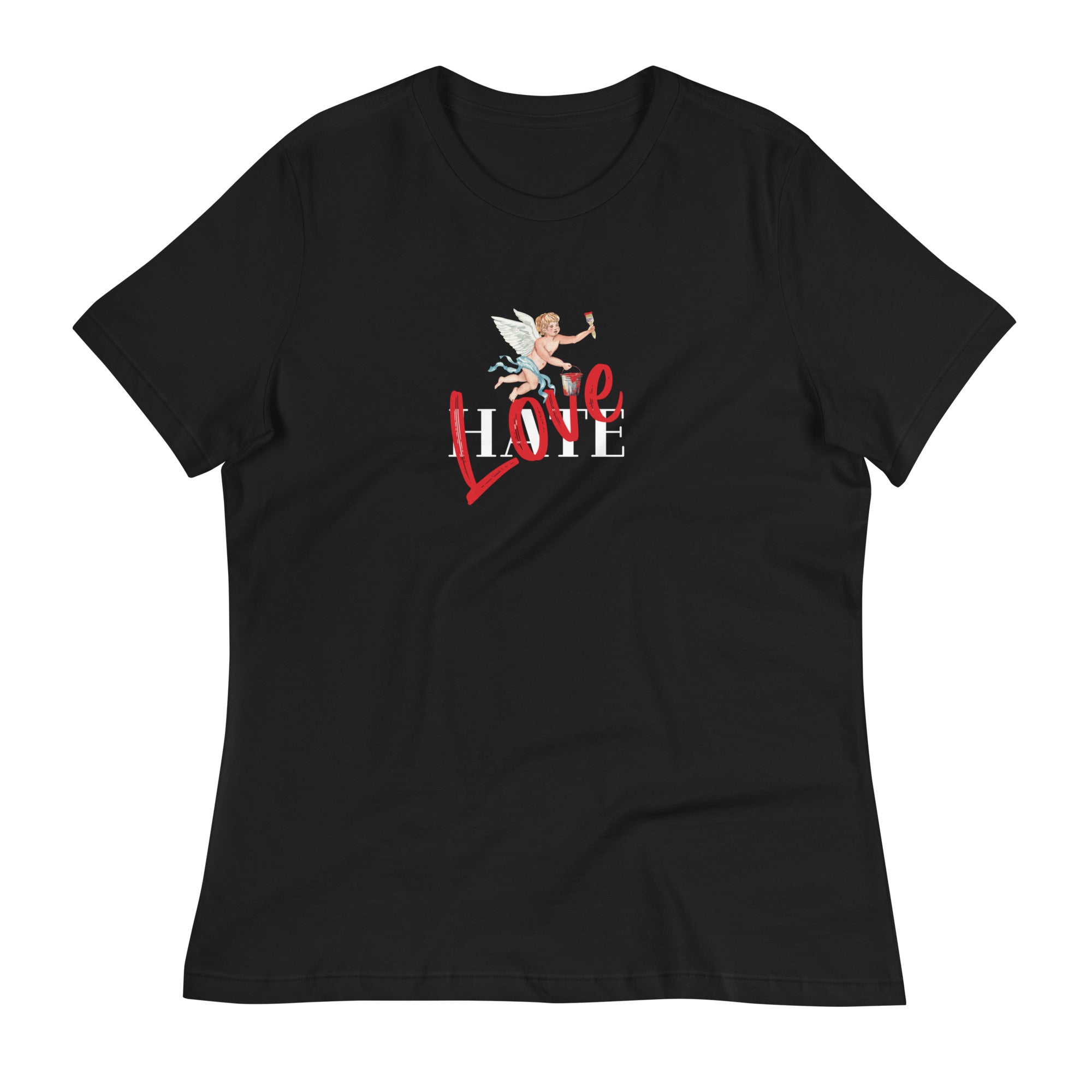 Love Over Hate Women's Relaxed T-Shirt