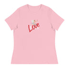 Love Over Hate Women's Relaxed T-Shirt